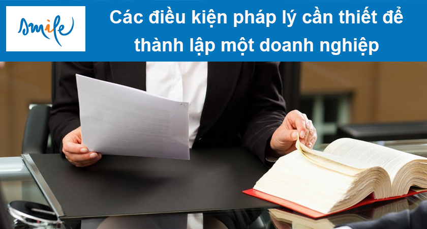 cac-dieu-kien-phap-ly-can-thiet-de-thanh-lap-mot-doanh-nghiepthumb