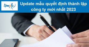 update-mau-quyet-dinh-thanh-lap-cong-ty-moi-nhat-2023-thumb