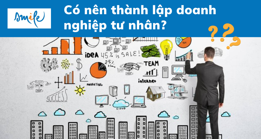 co-nen-thanh-lap-doanh-nghiep-tu-nhan-1