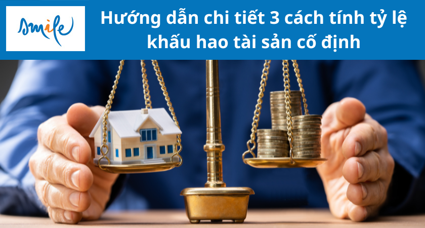 huong-dan-chi-tiet-3-cach-tinh-ty-le-khau-hao-tai-san-co-dinh-1