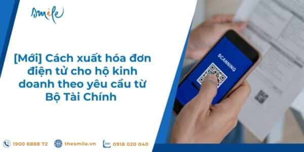 moi-cach-xuat-hoa-don-dien-tu-cho-ho-kinh-doanh-theo-yeu-cau-cu-bo-tai-chinh